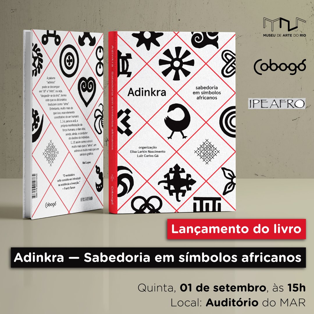 MuseuArteRio's tweet photo. Quinta tem lançamento aqui no MAR! 😉
Na próxima quinta o MAR recebe o evento de lançamento do livro 📚 Adinkra – Sabedoria em Símbolos Africanos.
+
#MAR #OEI #OEIBrasil #InstitutoOdeon #Cobogó #IPEAFRO https://t.co/wEEtOQTXk8