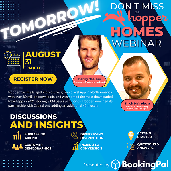 In case you haven’t registered yet, don’t miss this free <a href="/hopper/">Hopper</a> webinar tomorrow at 1pm PT!

Link to register: lnkd.in/gFZEPU42

#hopper #freewebinar #vacationrentals #bookingpal #channelmanager #bookingAPI