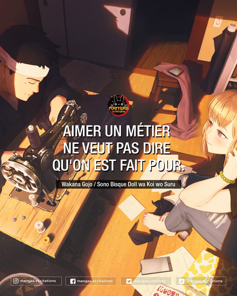 Tout comme une passion ne peut devenir un métier #MyDressUpDarling #marinkitagawa #kitagawa #kitagawamarin #gojowakana #sonobisquedollwakoiwosuru #citationdemanga #citationanime #citationmanga #mangacitation #citationdanime #mangasetcitations