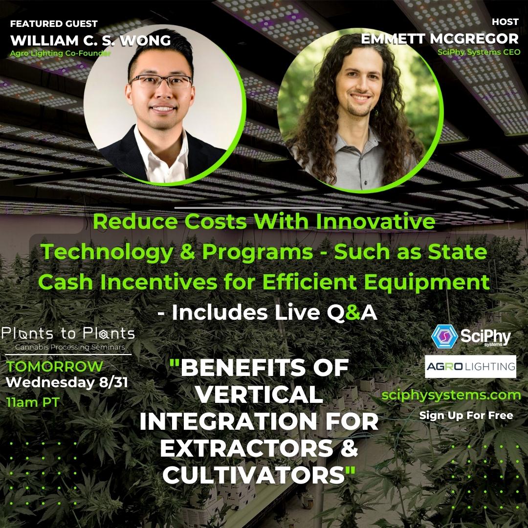 SciPhySystems's tweet photo. Tomorrow! https://t.co/zFjyp2qFxO In this session we're exploring vertical integration and facility-wide efficiency design that lowers costs. Our guest William C.S. Wong of Agro Lighting (@AgroLighting) has experience in all this and more, and we can't wait to host him! https://t.co/EhEFsvRzGA