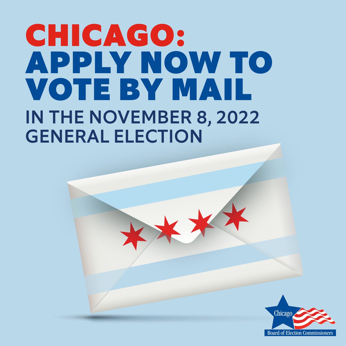 ChicagoElection's tweet photo. Apply to Vote By Mail for the November 8, 2022 General Election! 
https://t.co/PaWVQaCpQE
The Chicago Board of Elections will start mailing ballots on September 29, 2022. The deadline to apply to Vote By Mail for the November 8th General Election is November 3, 2022 by 5:00pm. https://t.co/dMTtlqG52y