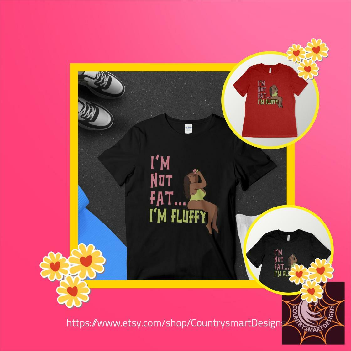 AlSmith2022's tweet image. Limited offer! This awesome Funny, I'm Not Fat I'm Fluffy, Sarcastic Family Classic Fun Saying Popular Gift Idea for $16.5.. 
etsy.com/listing/128022…
#ComicQuotes #ClassicFun