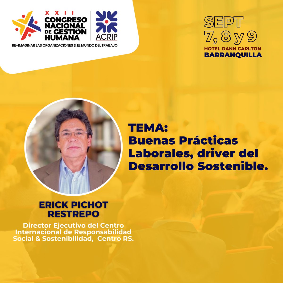 AcripAtlantico's tweet photo. Tendremos un grupo de  conferencistas y panelistas expertos en temas de Gestión Humana, Sostenibilidad,  Buenas Prácticas y mucho más. #CongresoACRIP2022

Barranquilla, Hotel Dann Carlton. 7, 8 y 9 de septiembre 2022.

Solicite tu cupo ya mismo:
🌐 https://t.co/ixZahG9veR https://t.co/mm9FFmJtkJ