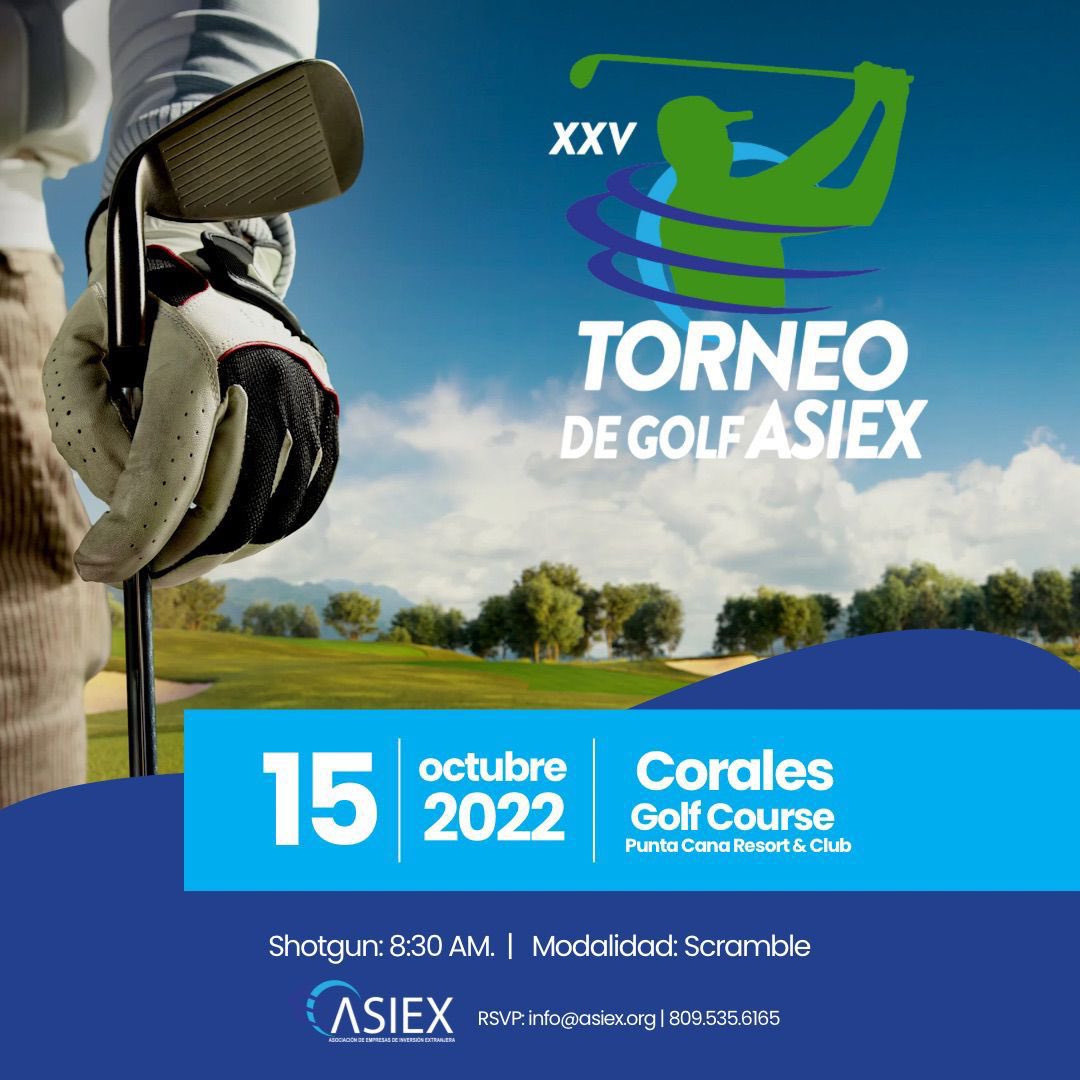 Con gran entusiasmo informamos que ya iniciamos las inscripciones de nuestro exclusivo XXV Torneo de Golf Clásico ASIEX, que será celebrado el sábado 15 de octubre en Corales Golf Course,  Punta Cana Resort &amp; Club. 

¡No te lo pierdas!