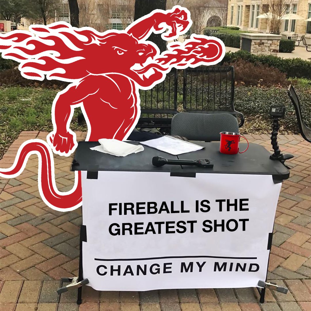 FireballWhisky's tweet photo. Honestly though nothing that you say will change my mind. 

#fireball #fireballwhisky #shots https://t.co/N7554tlteg