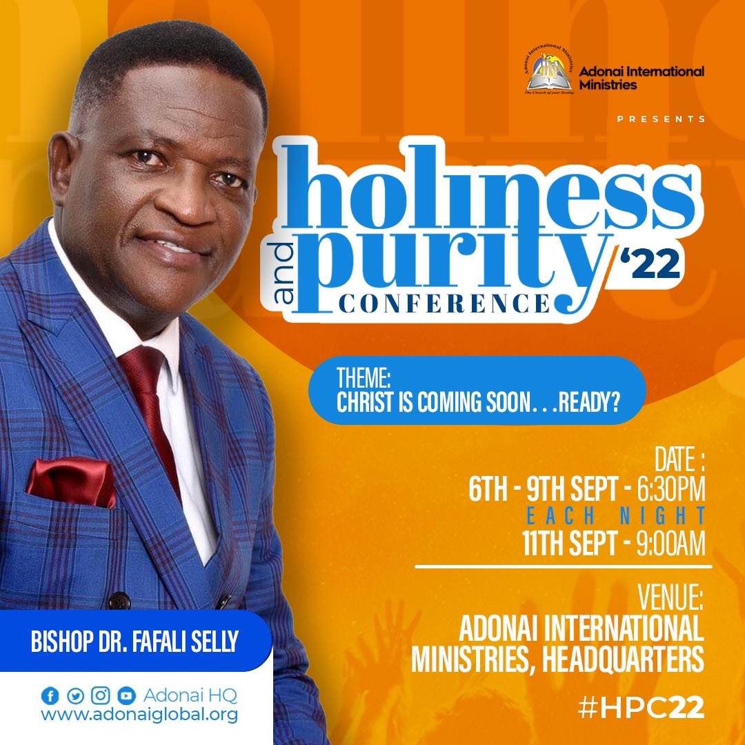 adonai_hq's tweet photo. Join Bishop Pasival Fafalie Selly founder and General Petra International Church at the 31st Holiness and Purity Conference #HPC22 under the theme "Christ is coming soon... Ready"?
#HPC22
#excellenceandliftingup
#adonaiinternationalministries
#september2022 https://t.co/6eIRXLwmS1