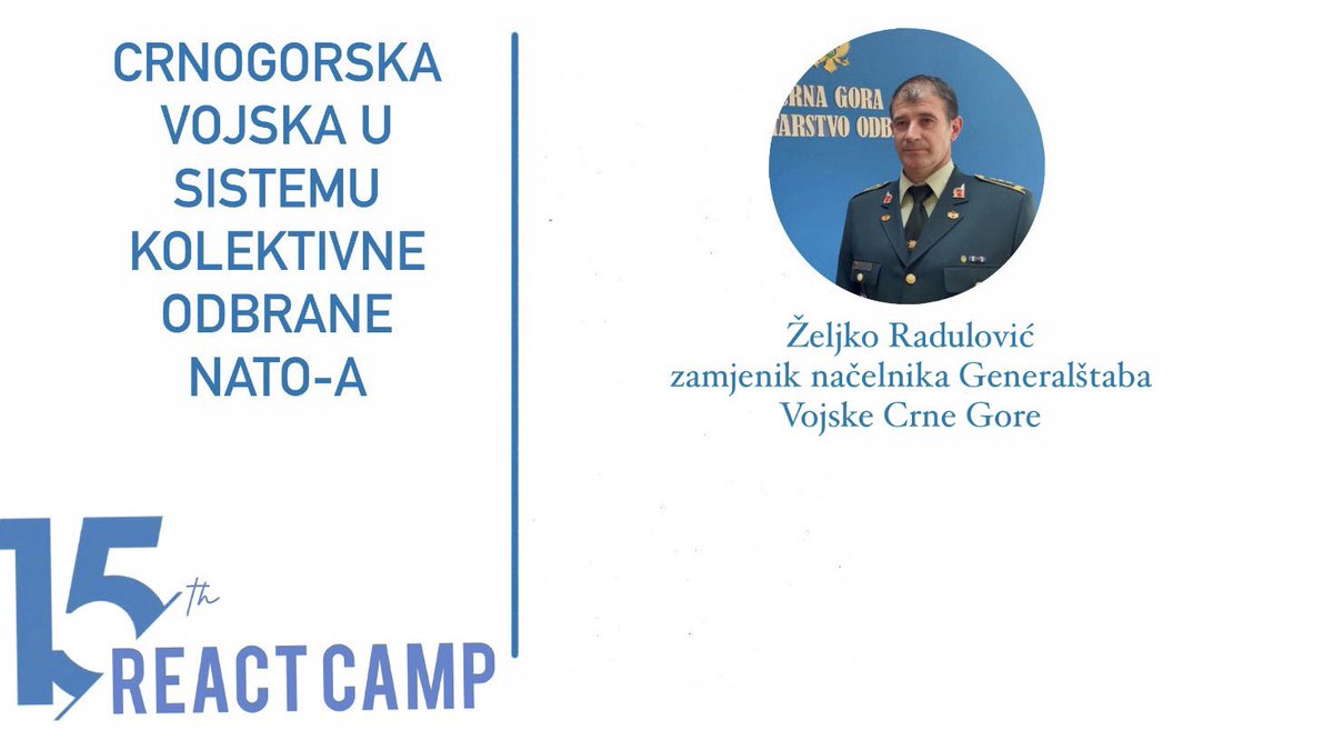 ALFACentarNK's tweet image. 📢 II dan REACT-a obilježiće i predavanje: "Crnogorska Vojska u sistemu kolektivne odbrane NATO-a".
✅ Na ovu temu govoriće zamjenik načelnika Generalštaba Vojske Crne Gore, g. Željko Radulović.
⏰ 06. septembar od 13:15 do 14:00h
#REACT2022