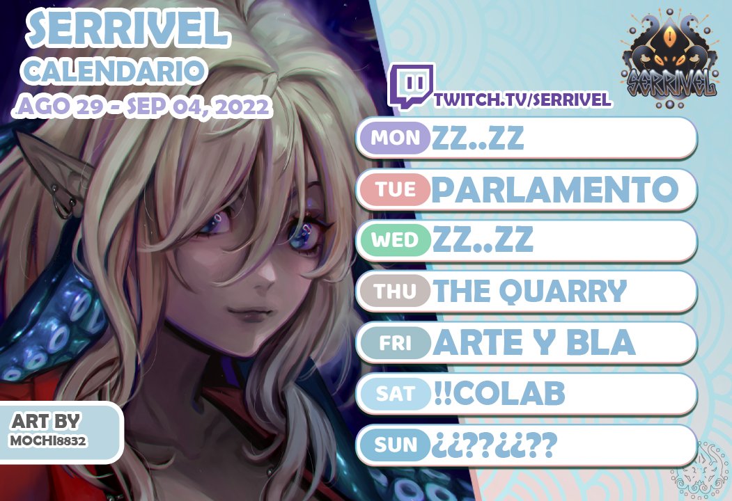 Serrivel's tweet photo. ≋ Calendario Semanal ≋
Mar: Parlanchines
Jue: The Quarry
Vie: Arte y blabla
Sab: Colab ~
Dom: ??¿¿
Hora: 17:00 o 22:00(🇪🇸)
-> https://t.co/ZN6nEtSNuP
#Serrivel #SerrivelVt #Tentastic
#Vtuber #VtuberES #VtubersUprising https://t.co/BghDwqt2mL