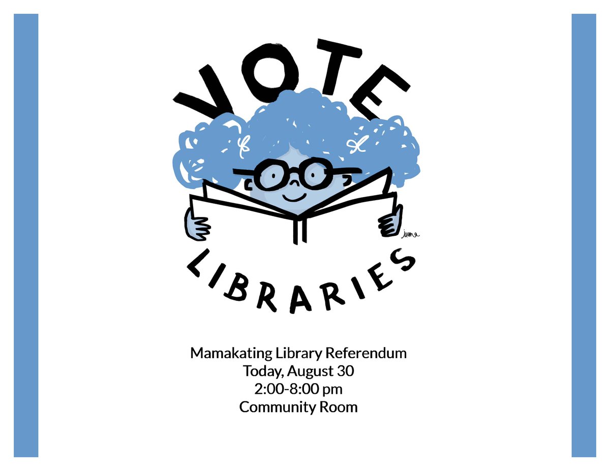 goRCLS's tweet photo. @MamakatingLibr Referendum Today, August 30
2:00-8:00 pm Community Room #vote #mamakating #lovelibraries #mamakatinglibrary Good Luck! https://t.co/Su9m2k1vgV