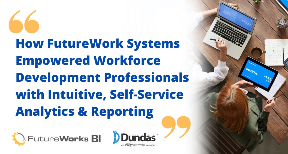 FutureWork Systems provides business intelligence (BI) software as a service (SaaS) for Workforce Development programs across the United States. Read their story to see why they have chosen Dundas BI and how this choice has impacted their system bit.ly/3wIjVto