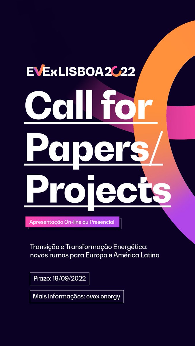 Está aberta a Call for Papers/Projects do #EVExLisboa2022 para apresentação de artigos e projetos da área energética no EVEx On-line e no EVEx Lisboa. 
Para mais informações acesse: evex.energy