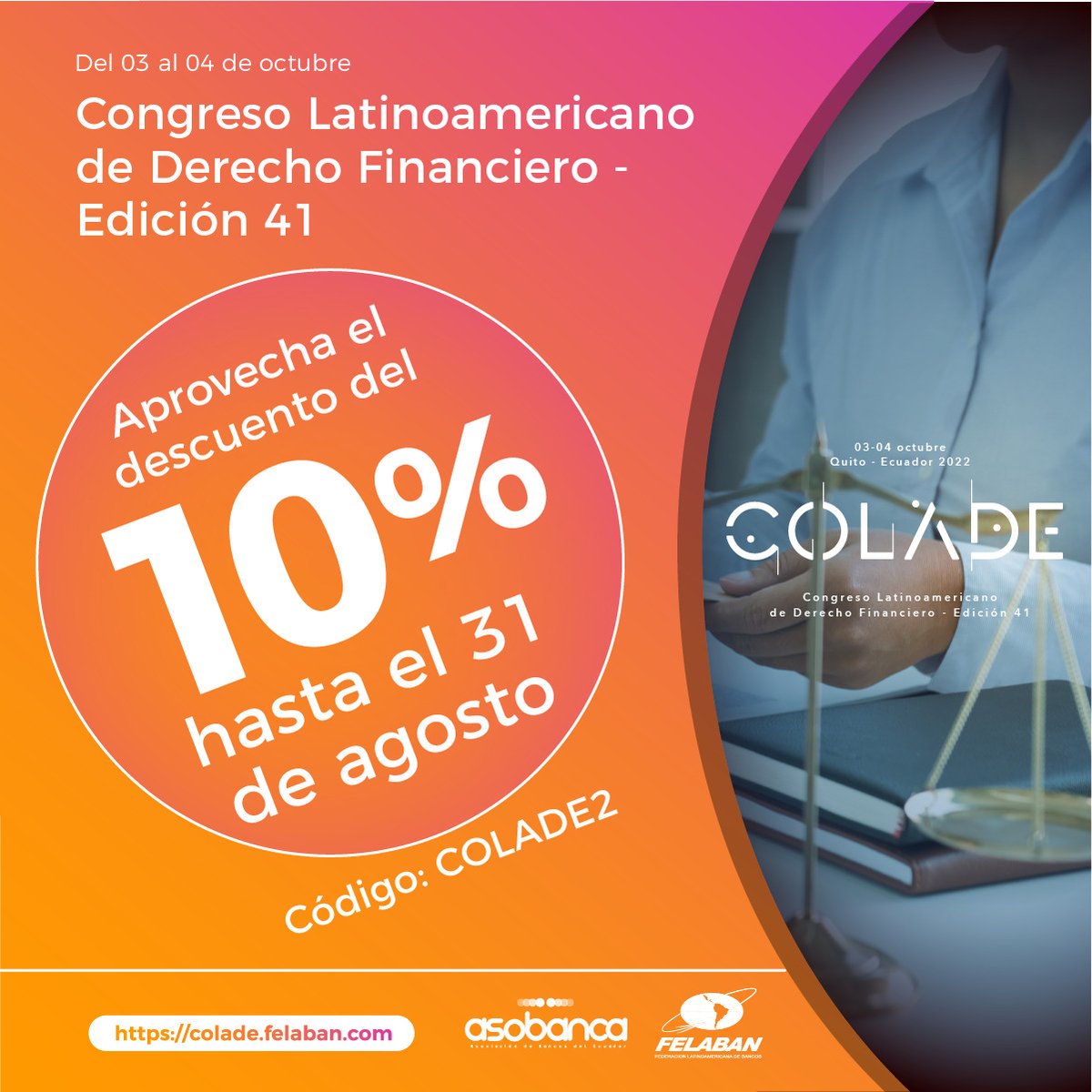 asobancos's tweet photo. #COLADE | ¡Aprovecha los últimos días de descuento! 🤩
Tienes hasta mañana para obtener el 10% de descuento en tu entrada al #COLADE, el evento de #DerechoFinanciero más importante de América Latina
📆 3 y 4 de octubre
📍Quito-Ecuador.
👉🏻 https://t.co/YCOIsAp4ui https://t.co/jiShZPs3zE