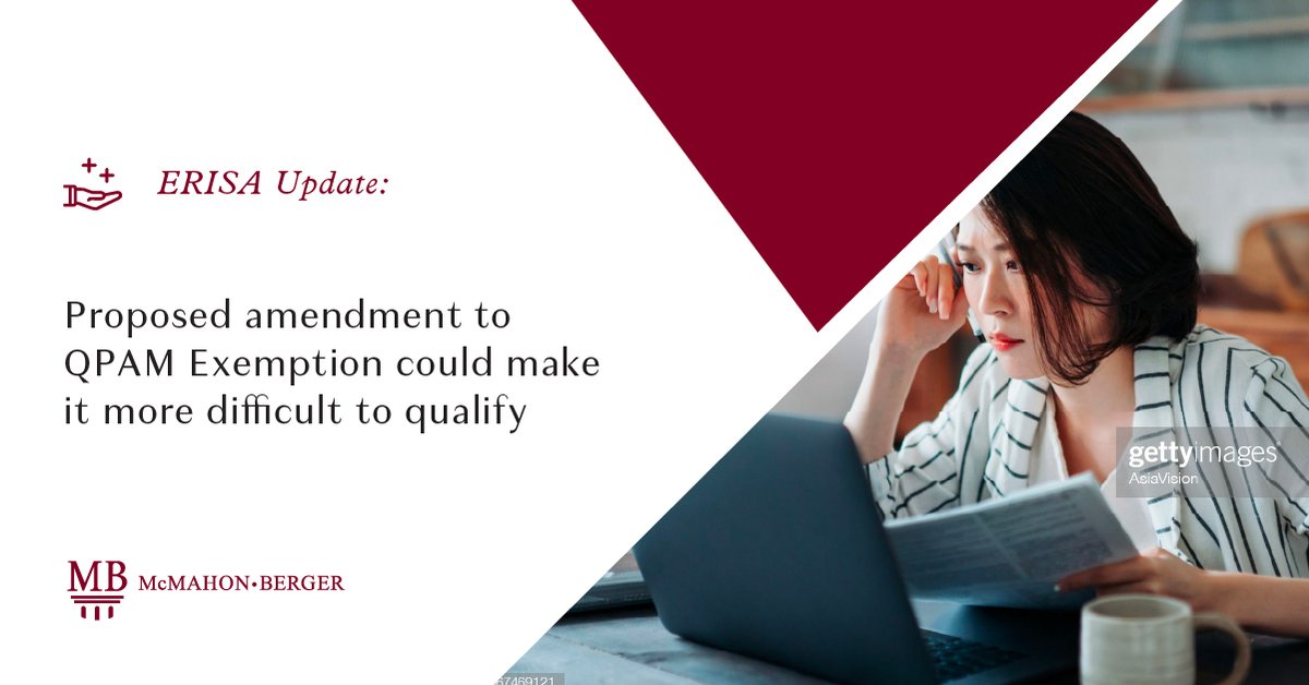 The Employee Benefits Security Administration is proposing stricter conditions and seeks to expand the circumstances under which asset managers would be disqualified from the QPAM Exemption. Public comments must be submitted by September 26: ecs.page.link/f3nb2