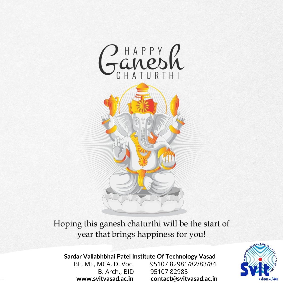 SVITOfficial's tweet photo. Happy Ganesh Chaturthi
Hoping this ganesh chaturthi will be the start of year that brings happiness for you!
#happyganeshchaturthi #ganeshchaturthi #ganeshfestival #svit #SVITVasad #svitsirfnamehikafihe #bestcollege #be #me #mca #architecture #dvoc #engineering https://t.co/eabVeVDpXQ