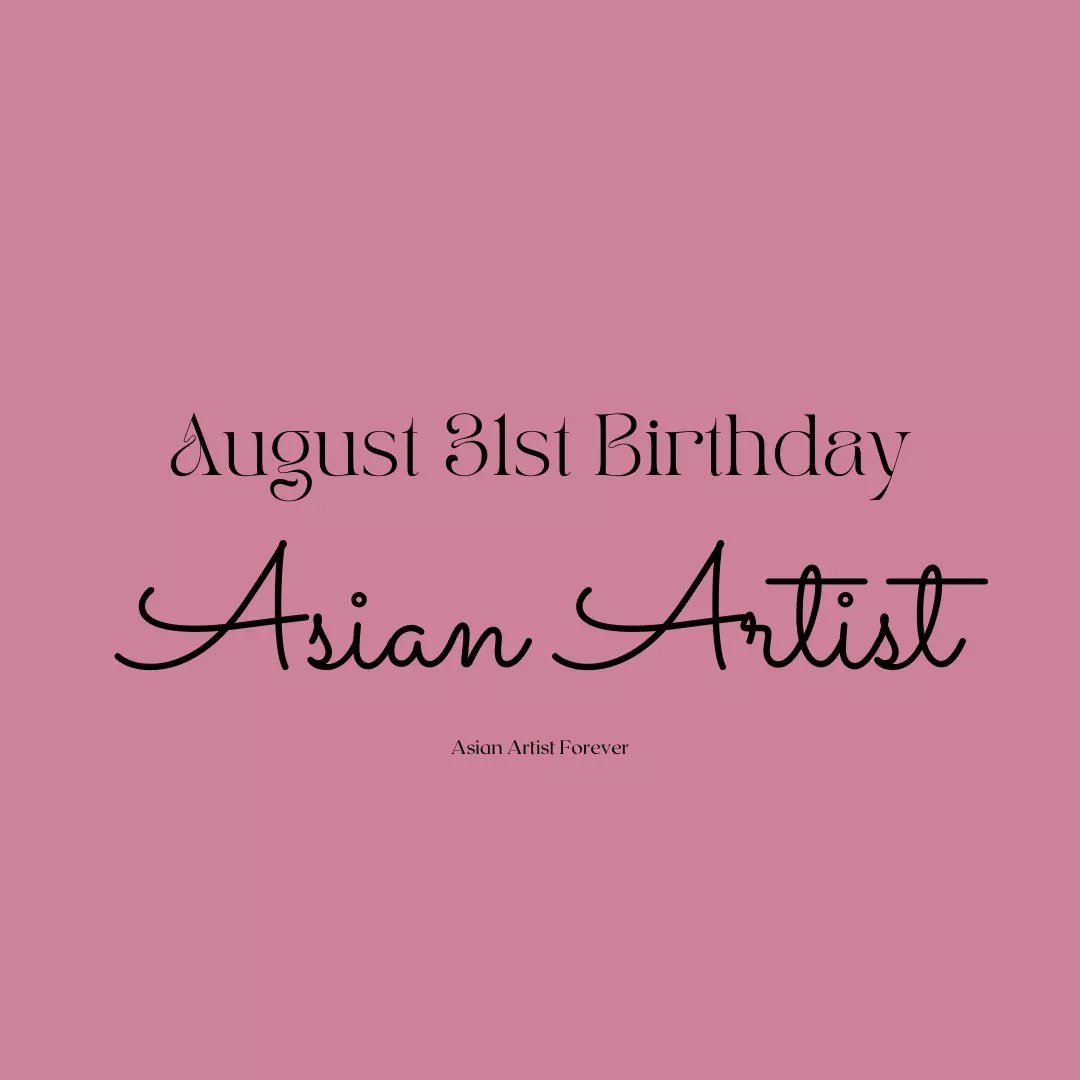 Asian_Birthday_'s tweet photo. Wish you all the best!!
(Feel free to greet them)😊
Happy Birthday Shin Hye Sun....
#HappyShinHyeSunDay #shinhyesun
Happy Birthday August Vachiravit Paisarnkulwong...
#HappyAugustVachiravitDay #augustvachiravit
#august007
#koreanartist
#thaiartist #asianartistbirthday https://t.co/u4rPXwFcXI