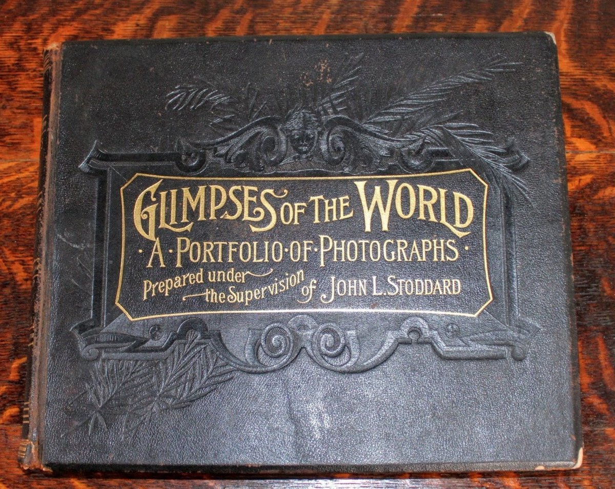 dev_galvez's tweet photo. Glimpses of the World: A Portfolio of Photographs of the Marvelous Works of God and Man (1892) John Stoddard
 #Photographs #JohnStoddard #Glimpses #god #Marvelous #Portfolio #MarbleValleyVintage #EtsyEmail

👉https://t.co/T6j1qU1sHO https://t.co/HLdFsobfWB