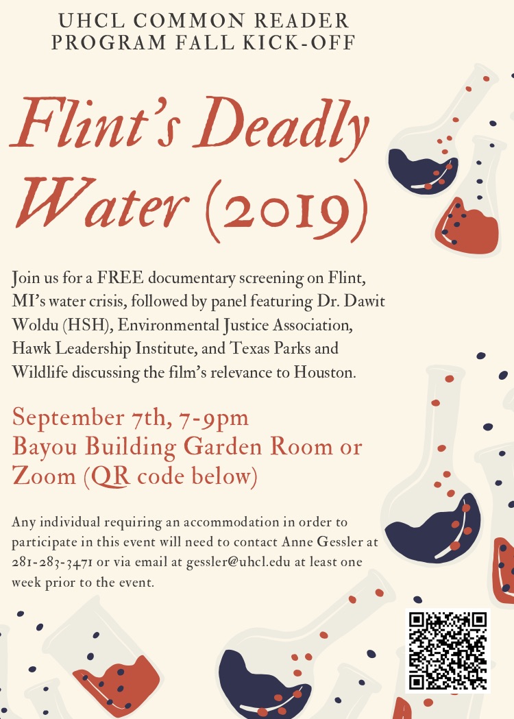 UHCLVoices's tweet photo. How does Flint's water crisis connect to Houston? Come find out at the Common Reader Kick-Off September 7, 7-9pm, in the Garden Room. Watch "Flint's Dirty Water" and listen to a faculty and student panel on local environmental issues. Zoom link https://t.co/Dm7uQBmMTc. https://t.co/mMCcSQkrSG
