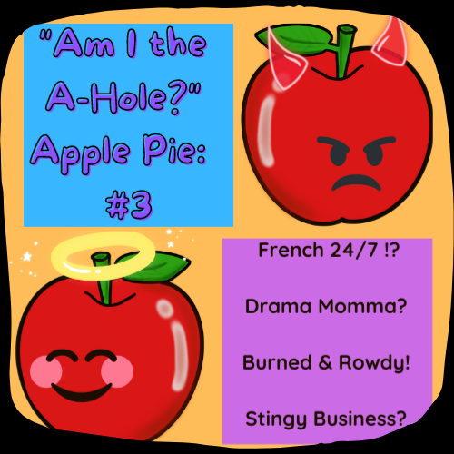 AITAapplePiePod's tweet photo. Listen to ""Am I the A-Hole?" Apple Pie: AITA #3:  French 24/7!? Drama Momma? Burned &amp; Rowdy! Stingy Business?" by Am I The Ahole Apple Pie ⚓ https://t.co/0wI59huiy3 
#AITA #AMItheAhole #Reddit 
Member of @CozyPodNetwork https://t.co/0lJoXL4Mu1