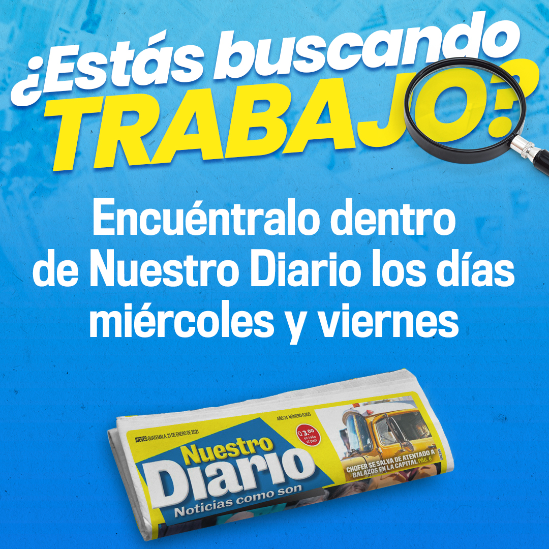NuestroDiario's tweet photo. ¿EN BUSCA DE TRABAJO? 👩🏻‍🍳👷🏼‍♂️👮🏻‍♂️👩🏽‍💼
En la sección #Trabajos de Nuestro Diario podrás encontrar el que necesitas. 📰
🔎Encuentrálo MAÑANA🔎 ¡PILAS!
#NuestroDiario  #TrabajosNuestroDiario #Escuintla #SurOccidente #QueHay #Xela https://t.co/YufZdQScyC