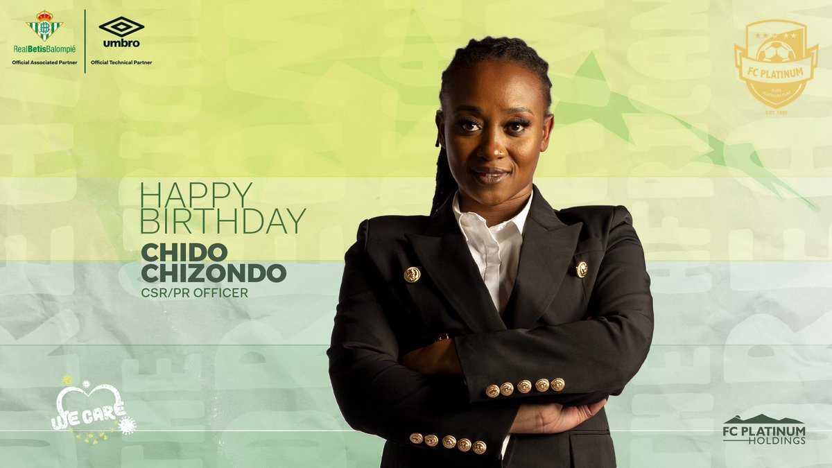HAPPY BIRTHDAY CHIDO CHIZONDO #TheAfricanDream#Umbro #Realbetis #fcplatinumholdings #zpsl
