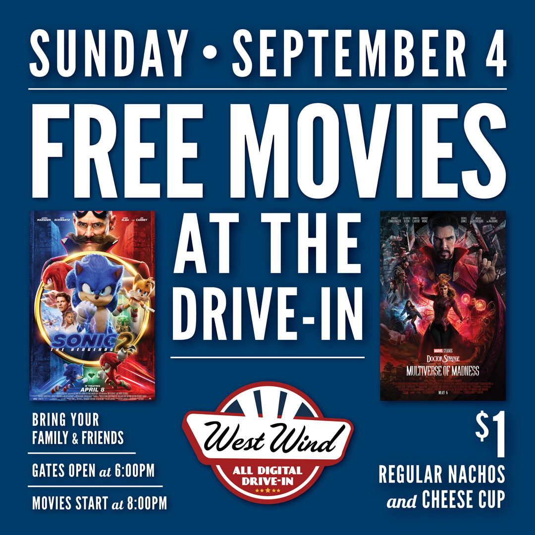 WestWindDriveIn's tweet photo. THIS SUNDAY is FREE movie night at West-Wind Drive ins!
Solano: Minions, Lightyear, Thor, Doctor Strange
Santa Barbara: Doctor Strange, Sonic
All Other Locations: Lightyear, Minions, Thor, Bobs Burgers, Sonic, Doctor Strange
Tag/repost or use #westwinddi π https://t.co/DCVytf0pbn