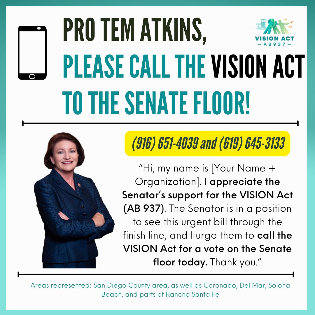 Supporters &amp; directly impacted families across CA have been waiting an entire year for the #VISIONAct to be heard on the Senate floor. Pro Tem <a href="/toniatkins/">Toni G. Atkins</a> &amp; Sen. <a href="/ilike_mike/">Mike McGuire</a> already support the bill. Let's call their offices to encourage them to put the bill up for a vote TODAY!