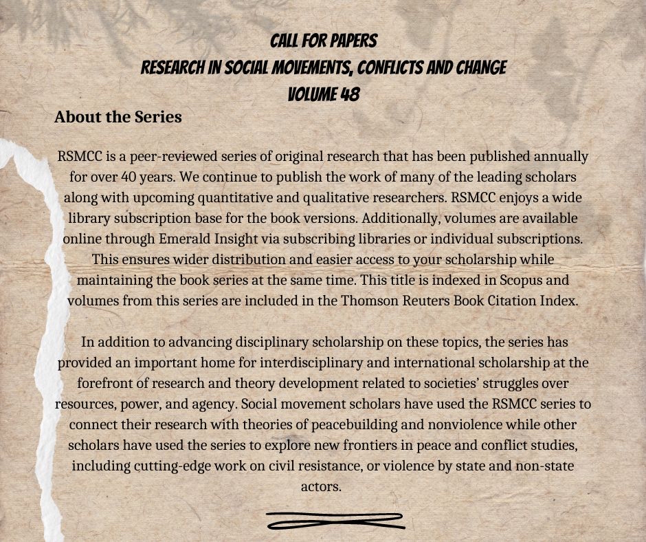 RSMCCEmerald's tweet photo. CALL FOR PAPERS
Vol 48 will be devoted to chapters focused on the roles of memory &amp; information in a variety of areas, including: contemporary regimes, militaries, peacebuilding, boundary developments, activism, nonviolence, other political processes, &amp; aspects of social change. https://t.co/uJqjDTbeaX