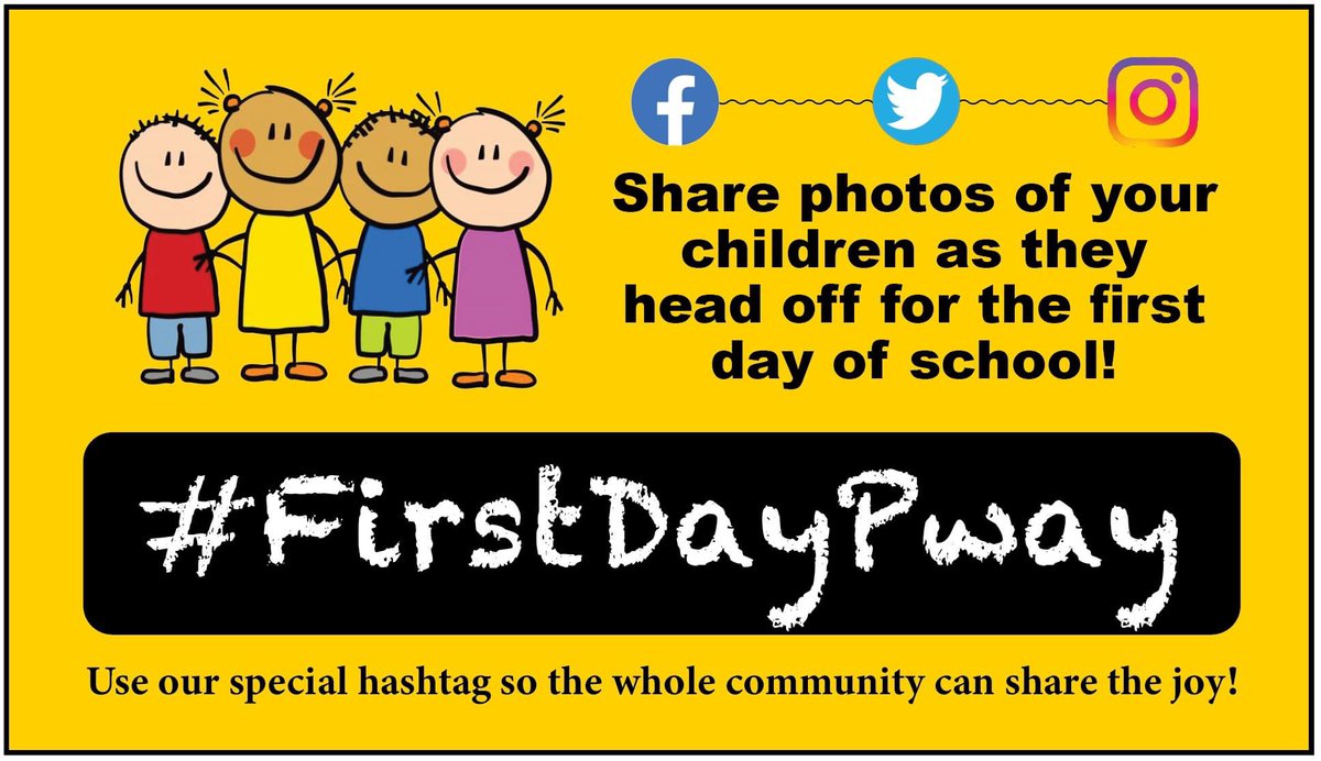 PwaySchools's tweet photo. It's almost time for the annual ritual of posting photos of our children on the first day of school! We invite all of our parents and guardians to use our special hashtag #FirstDayPway when posting your photos so our whole community can share in the fun! https://t.co/M0PYLMG7aJ