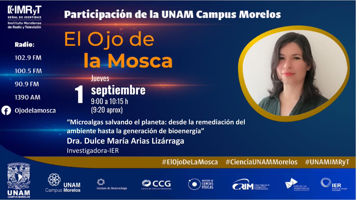 Escucha a la Dra. Dulce Ma. Arias del @ierunam 📻 en El Ojo de la Mosca 🎙 🎙Microalgas salvando el planeta: desde la remediación del ambiente hasta la generación de bioenergía😲 🗓01 de Sept ⌚️09:20hrs 📻 102.9FM #ElOjoDeLaMosca #CienciaUNAMMorelos #UNAMIMRyT