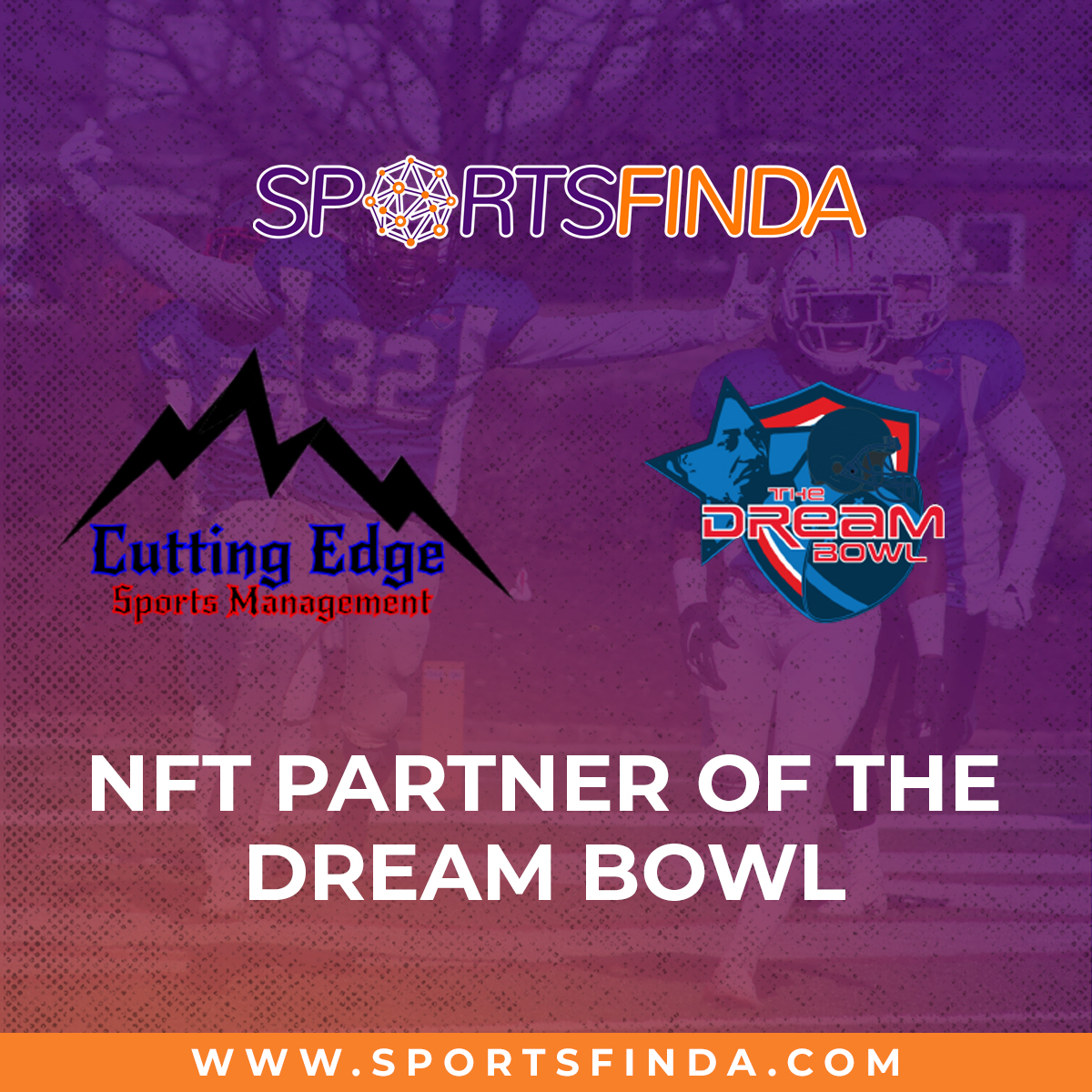Sportsfinda is excited to announce a new partnership with Cutting Edge Sports Management on a new initiative for Dream Bowl XI for this upcoming January event. Stay tuned for more developments from this first-of-its-kind college football partnership.