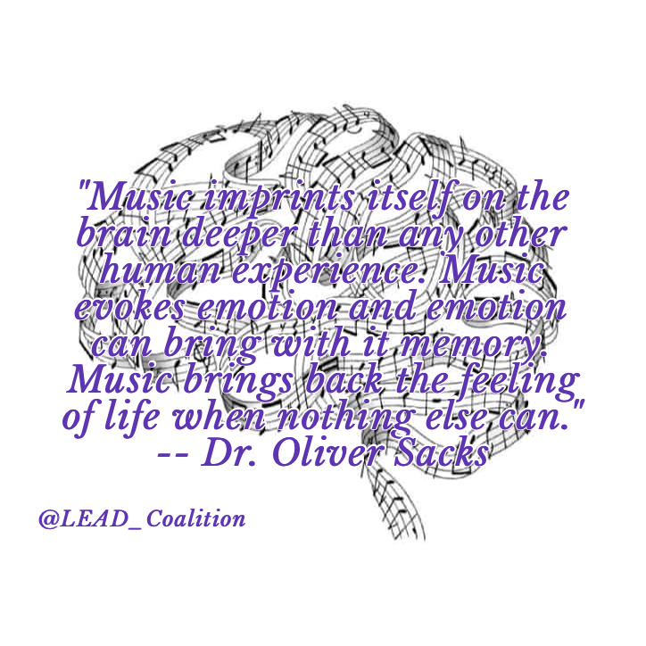 LEAD_Coalition's tweet photo. "#Music imprints itself on the brain deeper than any other human experience. Music evokes emotion and emotion can bring with it memory. Music brings back the feeling of life when nothing else can."

#Alzheimers #dementia #quote https://t.co/l6TnsZa7W1