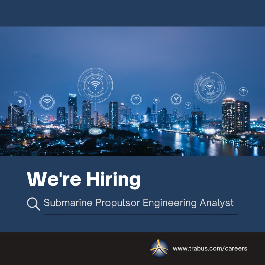 Trabus_Tech's tweet photo. TRABUS is hiring. 

We are searching for qualified candidates to fill a Submarine Propulsor Engineering Analyst position in Washington, D.C. For a full job description and clearance requirements please visit our career website at https://t.co/ybAPLaydyi. https://t.co/SItN2ctiu6