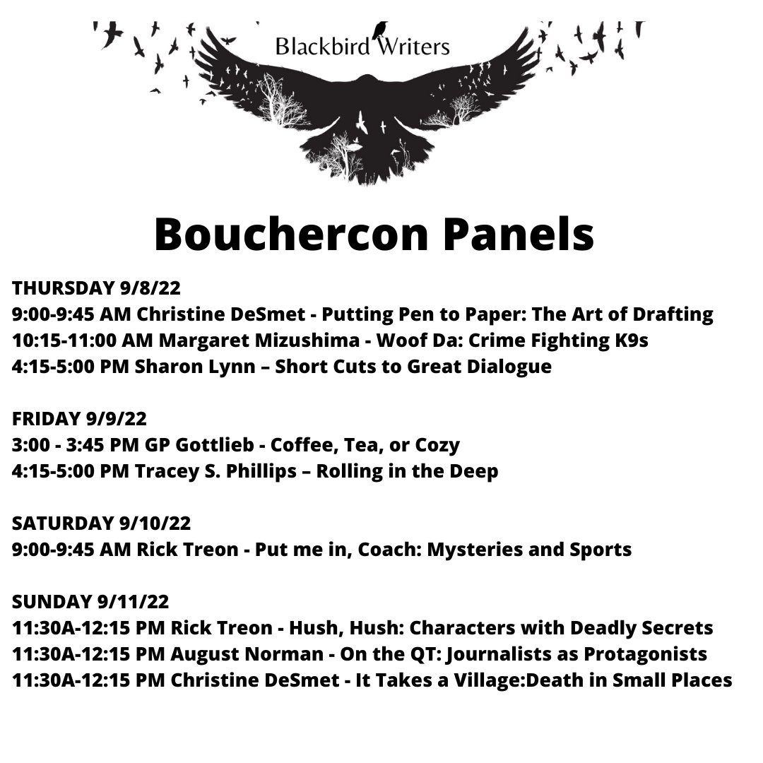 Going to Bouchercon! My fellow Blackbird Writers and I will be visiting with the audience on these panels. Please join us! #amreading #amwriting #mystery #suspense #thriller #crimefiction @Bouchercon2022 @Bbirdwriters @SharonLWrites @GottliebGp @Tracey64P @RickyTreonBHP