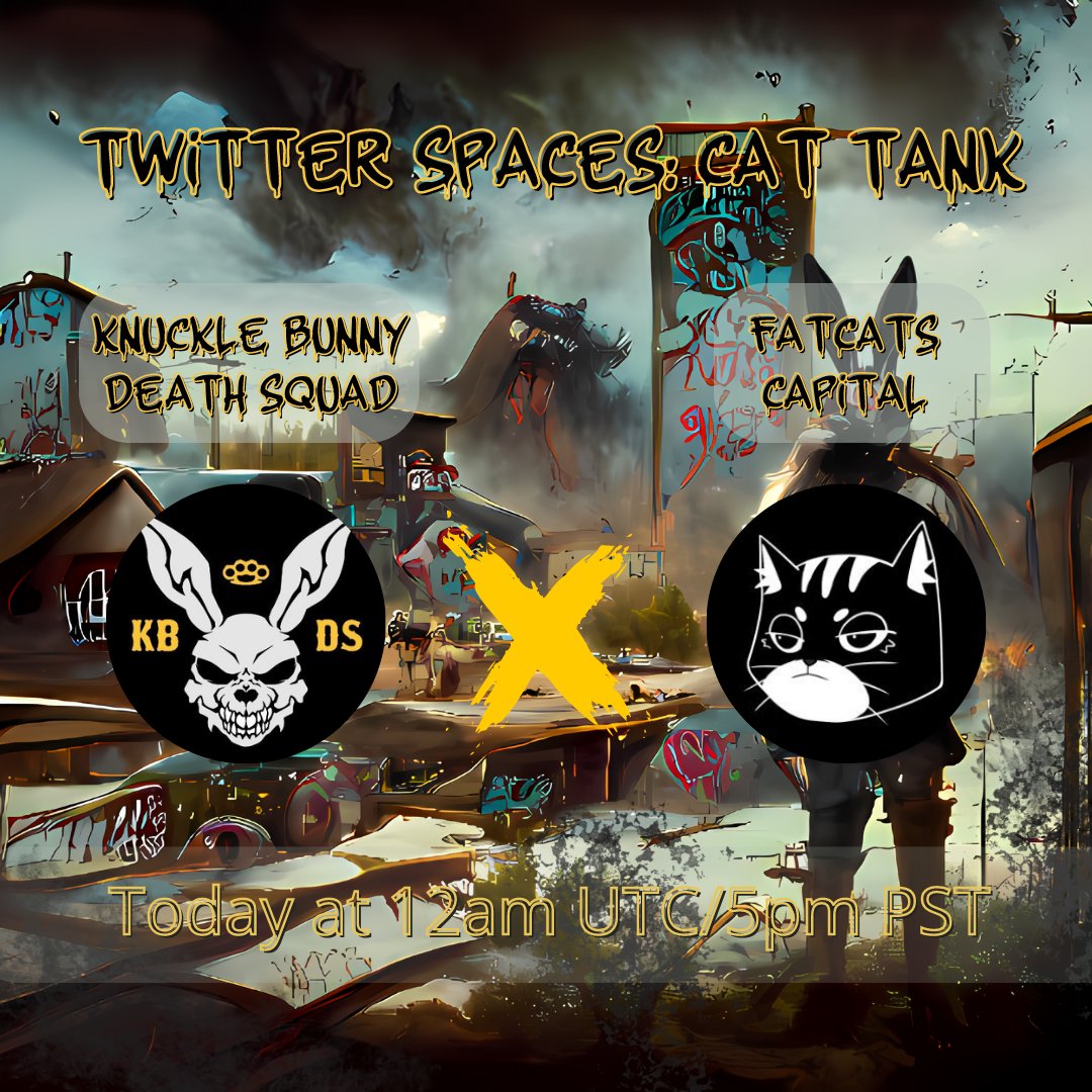 knucklebunnyds's tweet photo. 🐰KBD$ TWITTER SPACES🐰

📣We're hopping on over to Cat Tank in 30 minutes with @FatCatsCapital
 
Also Featuring:

@PotHeadsHQ
@SpiritWolfNFT
@SCPokerClub
 
Set your reminder here👇

https://t.co/NE6E3FJAvN

#SolanaNFTs #NFTs #NFTcommunity https://t.co/8uu6A63XMW