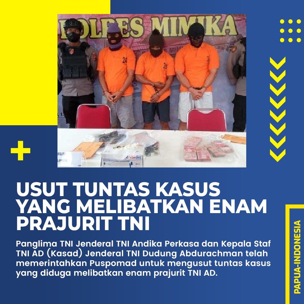 mieayaawm's tweet photo. Panglima TNI Jenderal TNI Andika Perkasa dan Kepala Staf TNI AD (Kasad) Jenderal TNI Dudung Abdurachman telah memerintahkan Puspomad untuk mengusut tuntas kasus yang diduga melibatkan enam prajurit TNI AD. #PapuaAmanSelalu #DukungDOB https://t.co/mcrwJ2IpQE