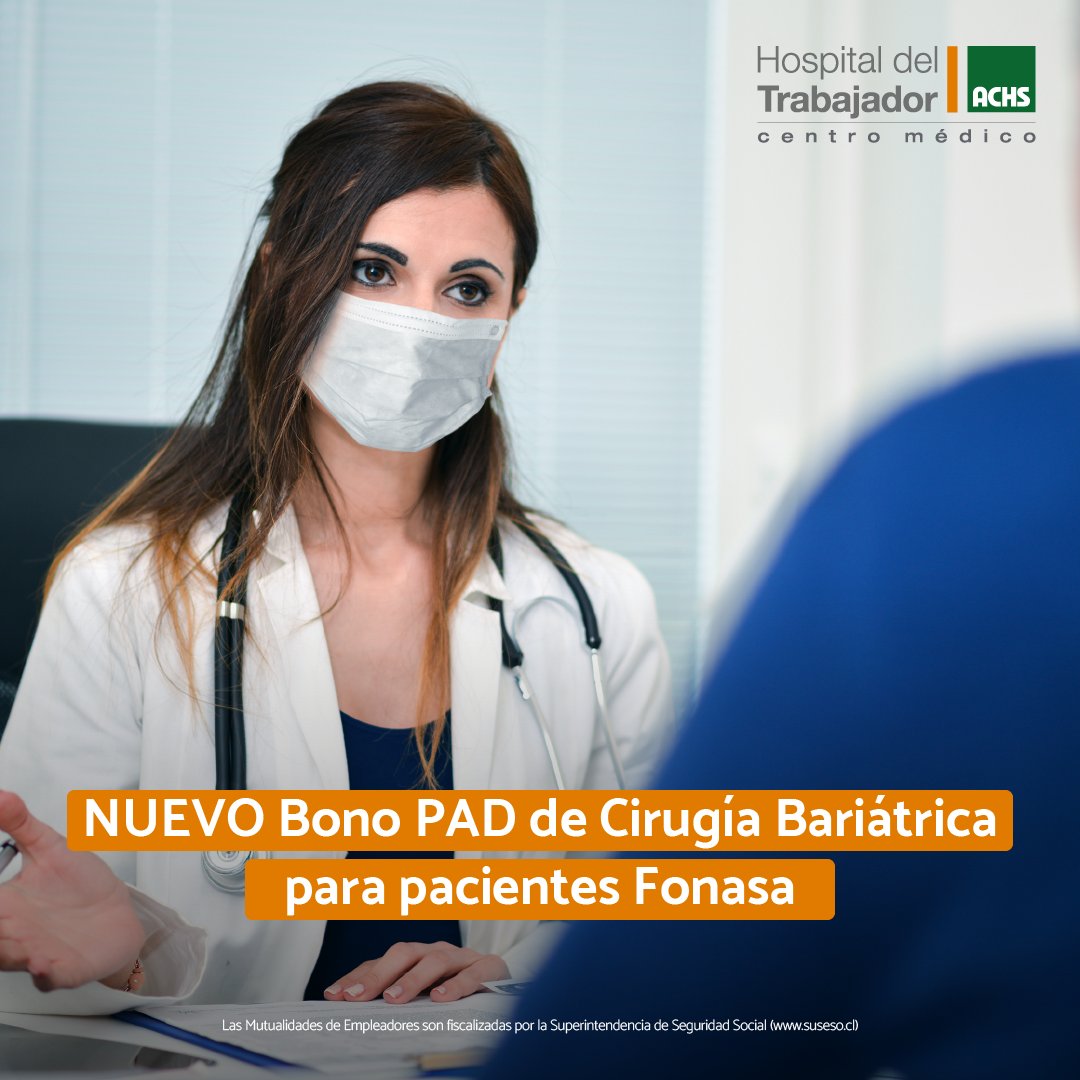 En el Hospital del Trabajador ACHS contamos con Bono PAD de Cirugía Bariátrica que le permite a pacientes FONASA optar por esta cirugía 

Conoce los requisitos y agenda tu hora ingresando a hospitaldeltrabajador.cl o llamando al 225 157 777📞