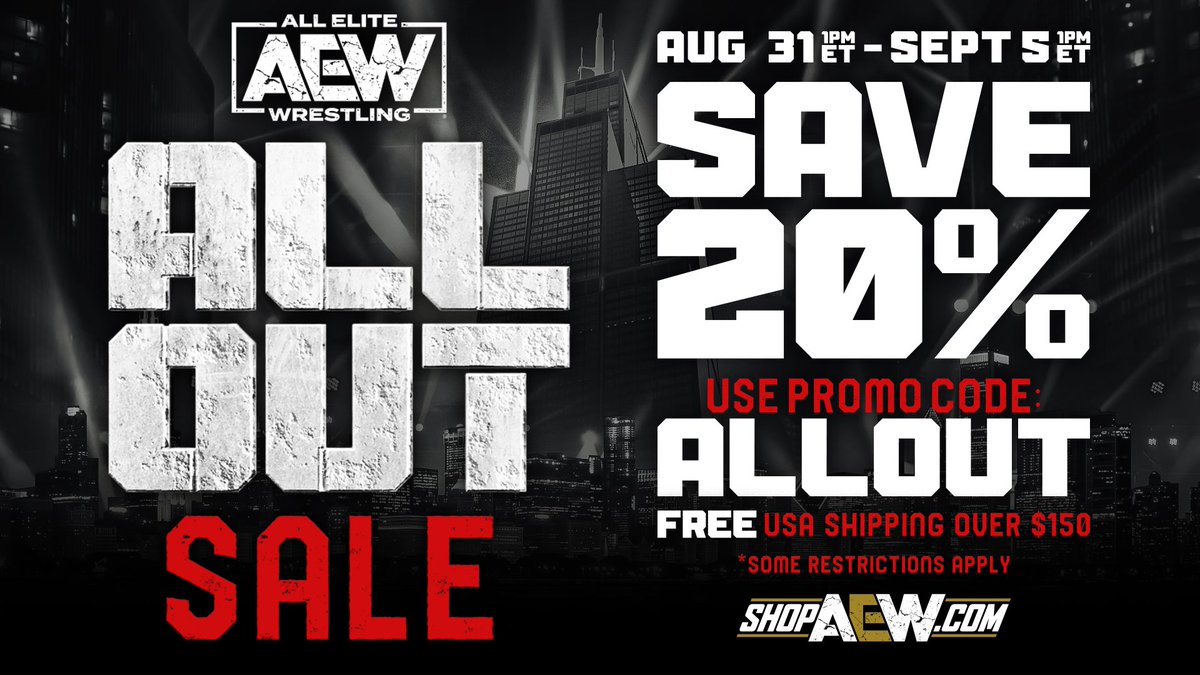 OneHourTees's tweet photo. STARTING TOMORROW, 8/31, 1PM ET...
SAVE 20% AT https://t.co/AmhcM3q0Wt
@AEW All Out Sale 20% OFF + FREE USA Shipping On Orders Over $150
USE PROMO CODE: ALLOUT
#ShopAEWSale #ALLOUTSALE #Save20Percent https://t.co/9oK2Gpoif0