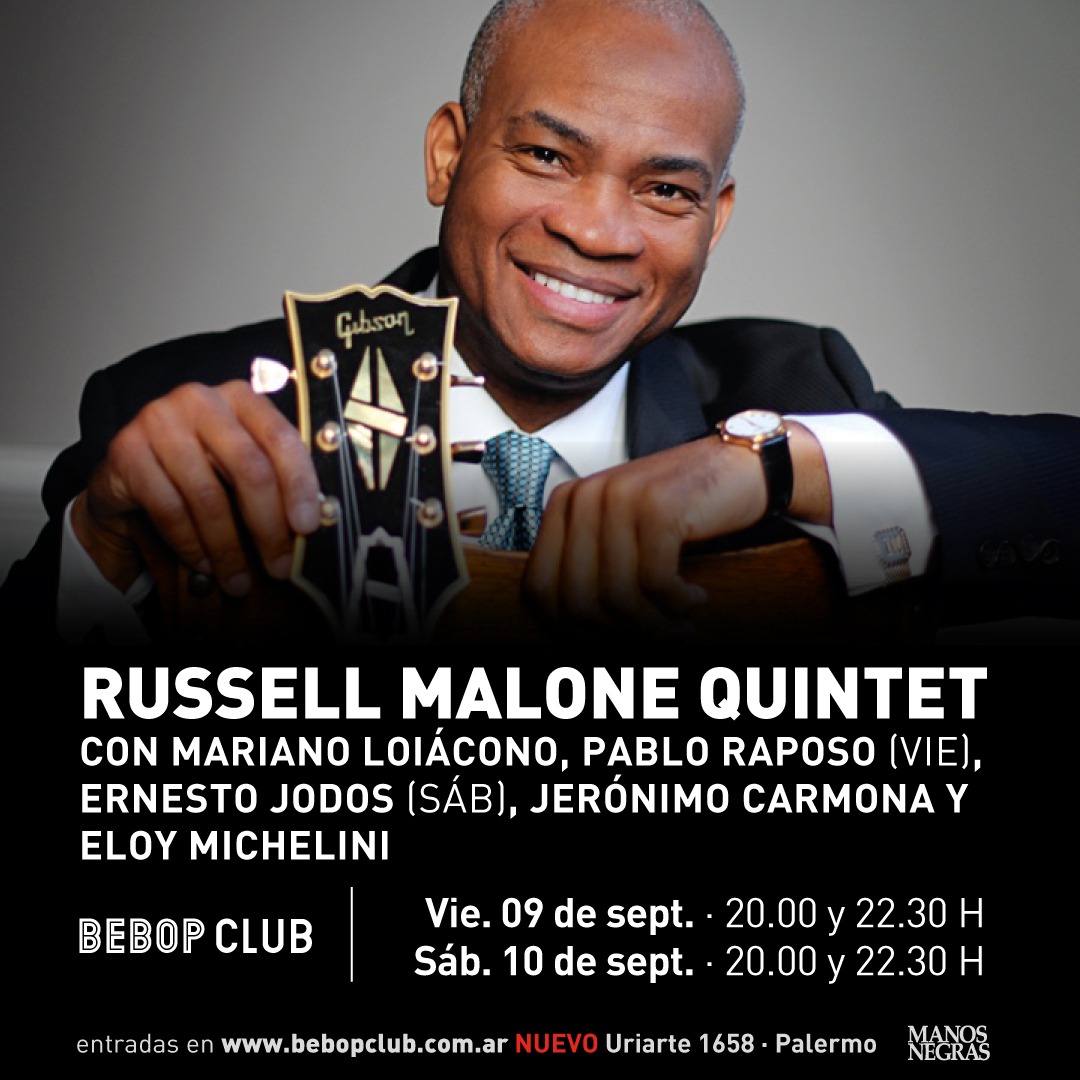 bebopclub's tweet photo. 💥RUSSELL MALONE QUINTET 🎸
Con @LMarianotrumpet, Pablo Raposo (Vie), Ernesto Jodos (Sab), Jerónimo Carmona y Eloy Michelini

📍Viernes 09 de septiembre 20.00 y 22.30h
📍Sábado 10 de septiembre 20.00 y 22.30h

🎫 Entradas https://t.co/TTKHxvI2nh
@AldoGraziani @karinanisinman https://t.co/t7XsaIv4SB