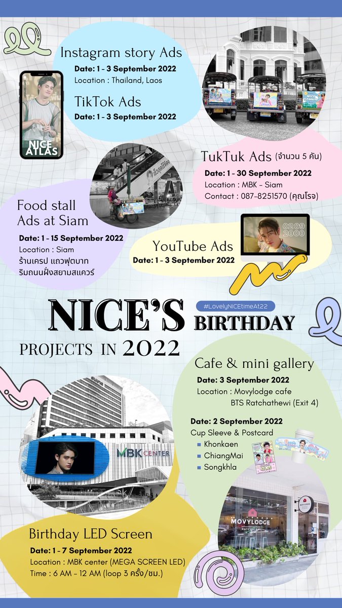 NICE’S BIRTHDAY PROJECTS IN 2022

💙 Advertising
- IG, TikTok, YouTube (3 days)
- TukTuk (1 month)
- Food Stall at Siam (15 days)
- MBK LED Screen (1-7 SEP 2022)

🖼 Cafe' &amp; mini gallery | 3 SEP 2022
📍MovyLodge cafe 

#2022NiceBDproject 🎂
#NiceATLAS