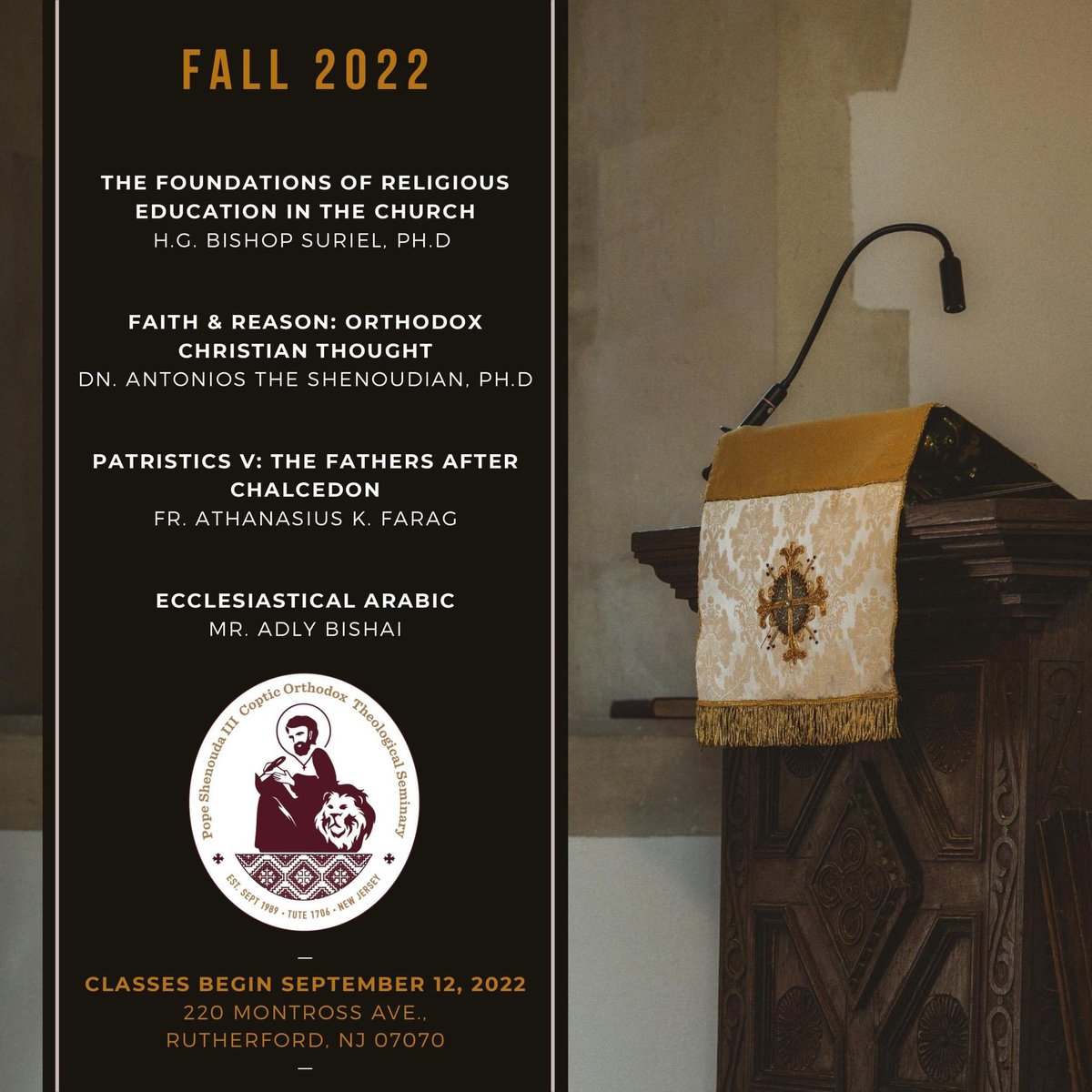 PSIIICOTS's tweet photo. By God's grace, we are thrilled to announce our course offerings for Fall 2022. We look forward to a successful semester by your prayers, and we hope you will join us!

Application Link: https://t.co/uPI7ht630v

Application submissions to: Coptic.Orthodox.Seminary@gmail.com https://t.co/lUPWy2C5Rw
