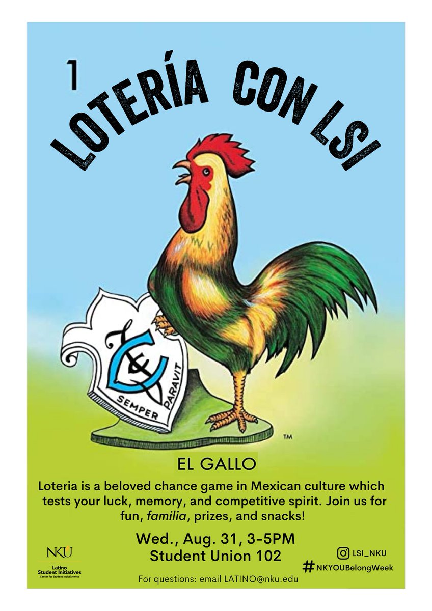 CSI_NKU's tweet photo. The #NKYouBelongWeek22 continues with the @lsi_nku Lotería event on Thursday, August 31, 2022 3pm - 5pm in SU 102. See you there!!! https://t.co/1GIYBOAp6j