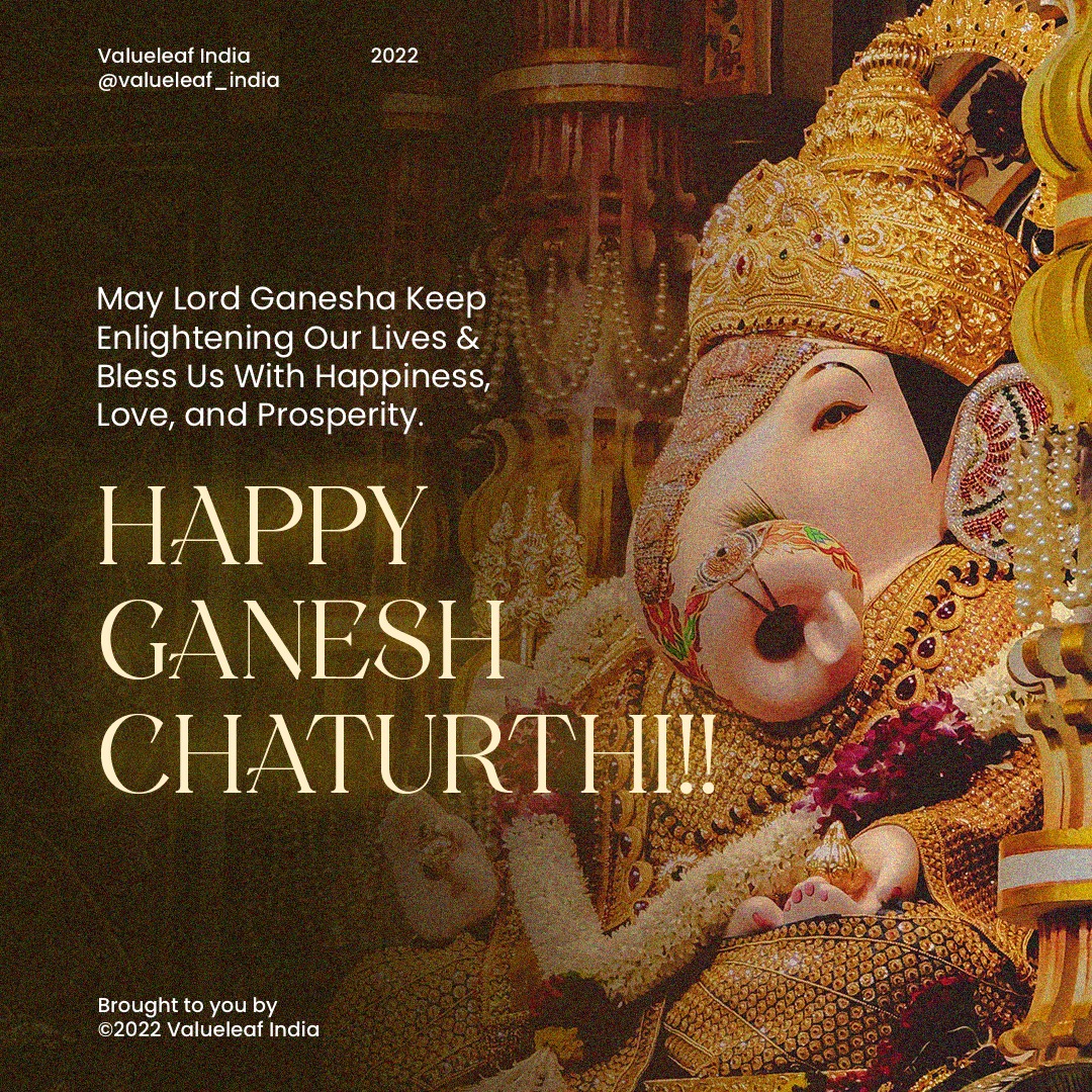 valueleaf's tweet image. Valueleaf wishes you and your family a very Happy Ganesh Chaturthi!!

#ganeshchaturthi #ganeshchaturthi2022 #happyganeshchaturthi #bappa #bappamorya #ganeshutsav #ganesha