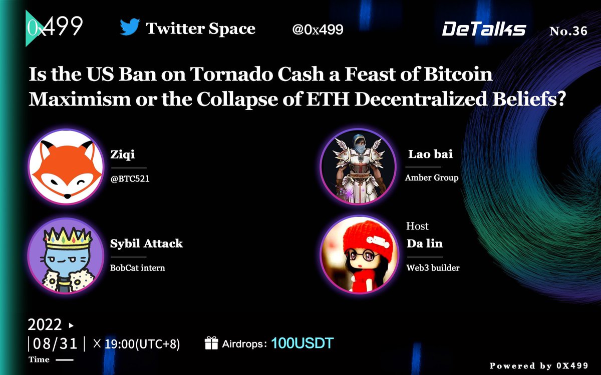 499_Group's tweet photo. 🔥 Is the US Ban on Tornado Cash a Feast of #BTC Maximism or the Collapse of #ETH Decentralized Beliefs?

⏰ 2022.8.31 19:00 pm (UTC+8)

🎙️ @Wuhuoqiu @BTC521 @eternal1997L @dalin998 

💰 100USDT

✅ RT+Like

🎮 Join DC for Rewards https://t.co/8m9gIFHtcb https://t.co/9e60cn4wRl