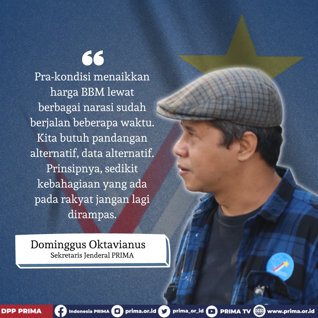 prima_or_id's tweet photo. "Prinsipnya, sedikit kebahagiaan yang ada pada rakyat kecil jangan lagi dirampas."

~Dominggus Oktavianus, Sekretaris Jenderal PRIMA https://t.co/cRGtdR8QJ2
