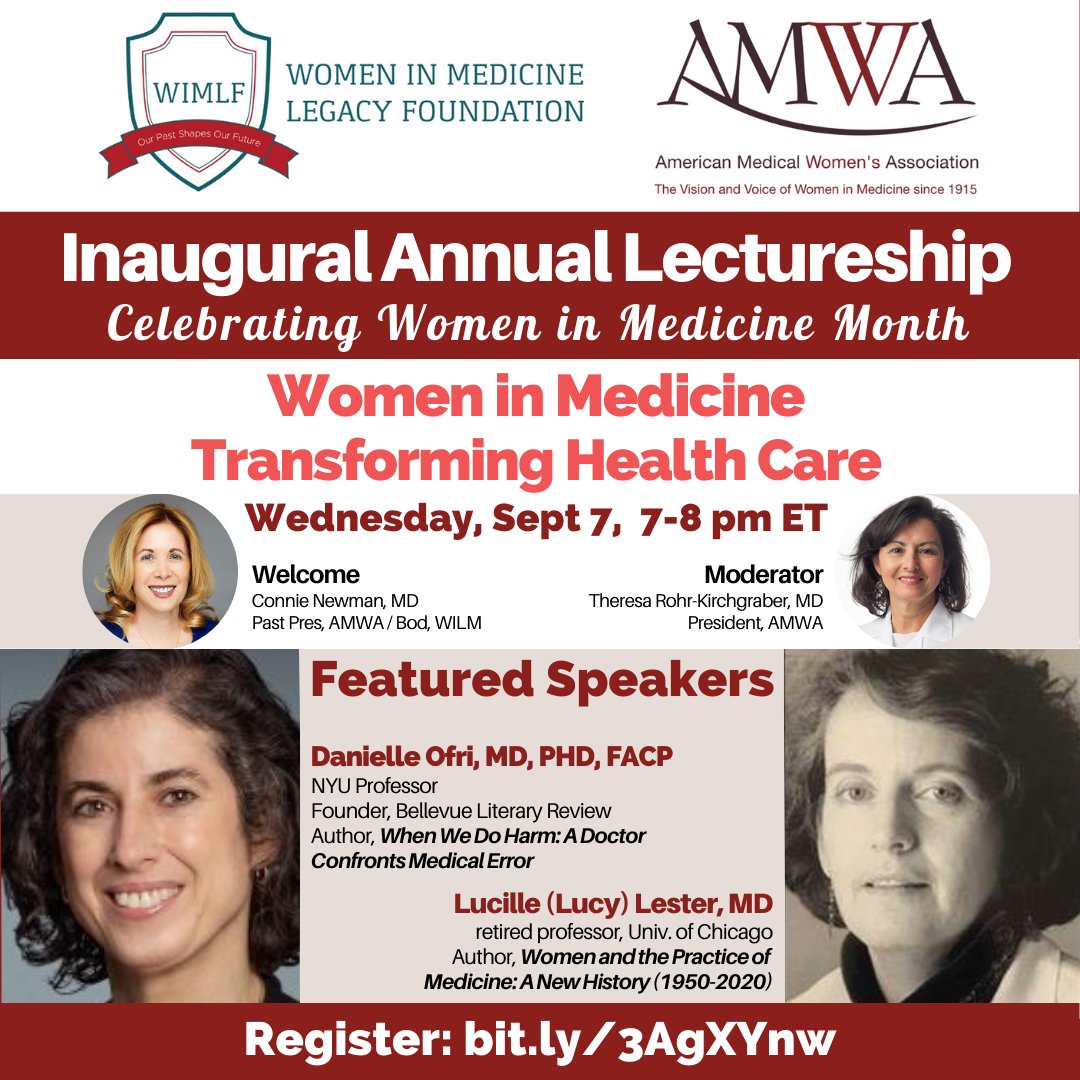 Join us next Weds, Sept 7 at 7 pm ET for our inaugural Annual Lectureship w/ @WIMLF to celebrate #WomenInMedicine Month. Featured speakers include Lucille Lester MD & @danielleofri w/ @ConniesMedicine & @ptkirchgraber #MedTwitter #Doctors Register here: bit.ly/3AgXYnw