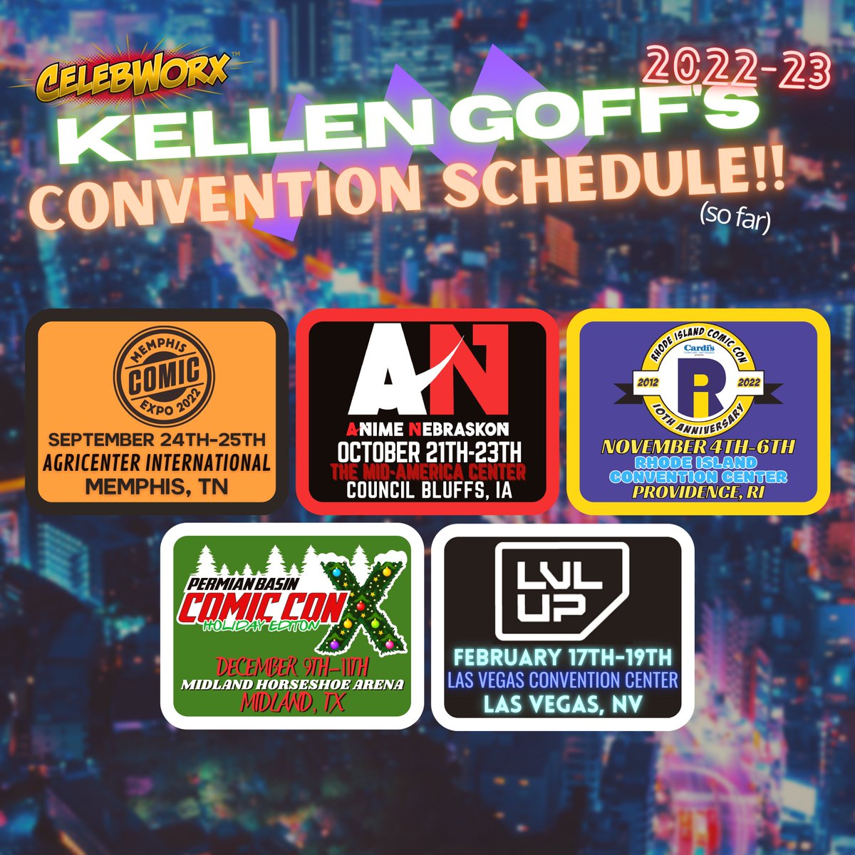 kellengoff's tweet photo. CONS! (Updated 8/31/22)
(Graphic and alt text below for deets~)
SEPT
๐ฌ#MemphisComicExpo
OCT
๐#AnimeNebraskon
NOV
๐#RICC
DEC
๐#PBCCX
FEB
๐ฒ#LVLUPEXPO https://t.co/x3gYIsUnlb