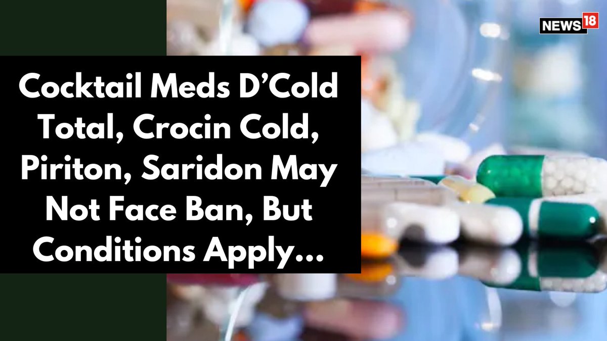 news18dotcom's tweet photo. Cocktail medicines, including DβCold Total, #Crocin Cold & Flu, #Piriton and #Saridon, may not face a ban as the expert panel has recommended continuation of retail sales based on a few conditions
@ChandnaHimani https://t.co/EzDhSYYdeQ https://t.co/VrYBC0eUBJ