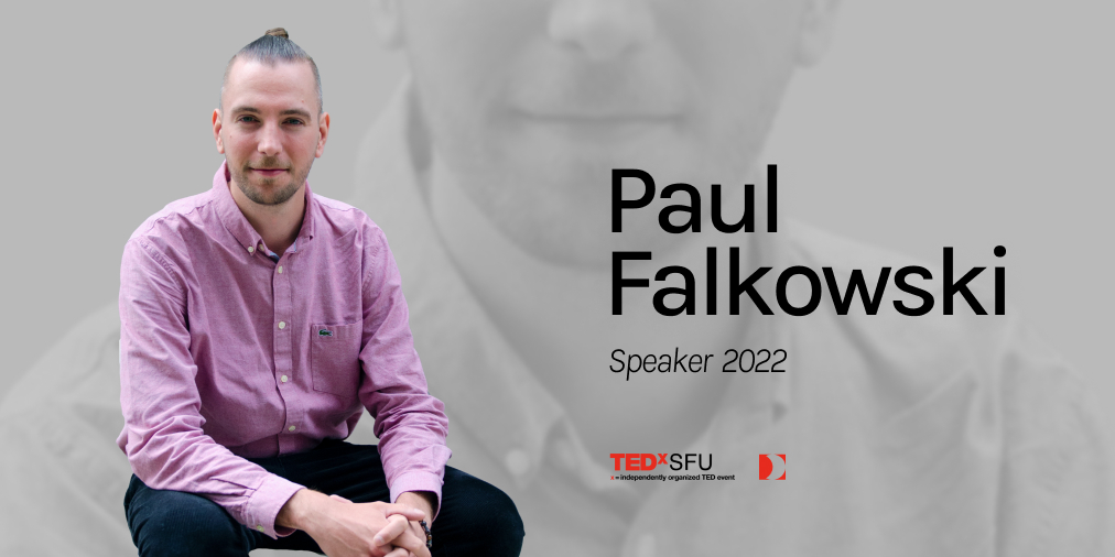 TEDxSFU's tweet photo. Introducing our next TEDxSFU 2022 Speaker - Paul Falkowski 🙌

Paul Falkowski’s talk will reflect on approaching the world with a lighter, brighter, and more authentic disposition through finding humour, silence, and the self. 

#TEDxSFU #TEDxSFU2022 #TEDxSFUReflection https://t.co/lZwlhv9Llj