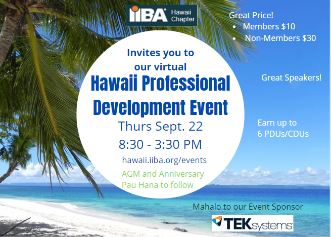 Registration is OPEN for our first ever virtual Hawaii Professional Development Event! Join great speakers Thurs Sept 22nd, 8:30 PM - 3:30 PM and earn yourself up to 6 PDUs/CDUs. RSVP: ow.ly/xV1m50Kwk09