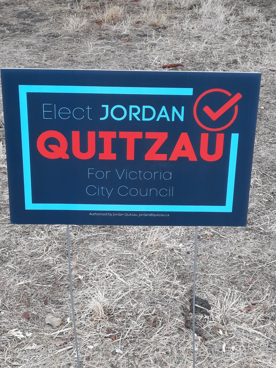QuitzauJordan's tweet photo. A few signs are up. Many more to go! 

46 days until the election. I will continue to grow my campaign, knock on doors, and work to earn your vote. 

Together, let's make Victoria a safer, more prosperous community for all. 

Be bold. Take action. Vote Quitzau Oct 15th

#yyjpoli https://t.co/SmoJMA62MW